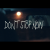 'Don't Stop Now'